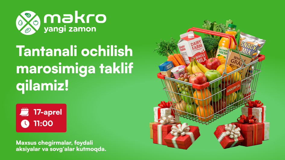 Toshkentda yangilangan Makro do‘koni ochiladi